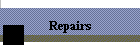 Repairs